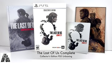 Unboxing The Last of Us Complete: Collector’s Edition - PS5