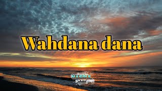 SHOLAWAT WAHDANA DANA