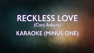 Cory Asbury - Reckless Love | Karaoke Minus One (Good Quality)