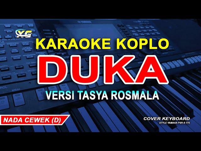 DUKA KARAOKE KOPLO - Tasya rosmala Version (YAMAHA PSR - S 775) class=