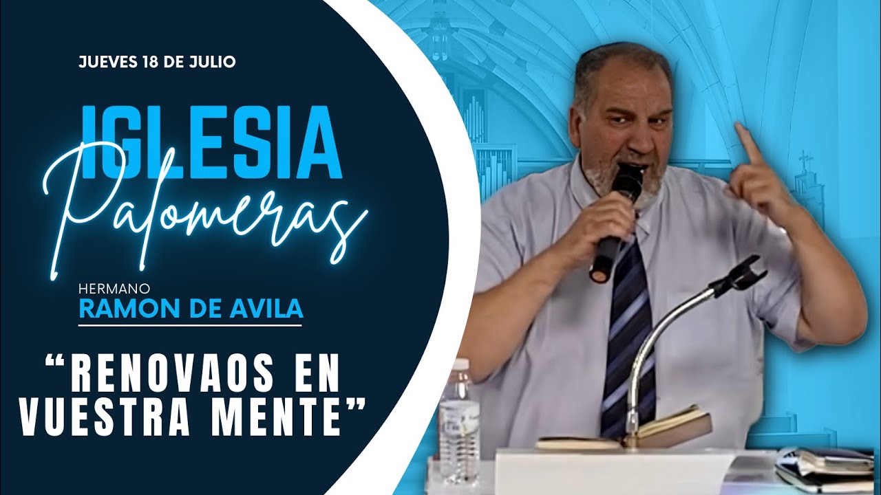 Hermano Ramon De Ávila (RENOVAOS EN VUESTRA MENTE)