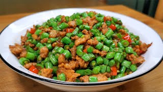 家常小炒肉末豆角，這樣炒太下飯了，簡單營養又美味，上桌就吃光【隨手做美食】