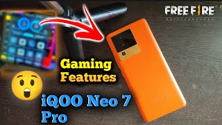 iQOO Neo 7 Pro Gaming features Explain | iQOO Neo 7 Pro Gaming Test Review #iqooneo7pro #freefire