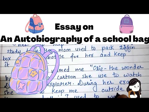 autobiography of school bag essay in english