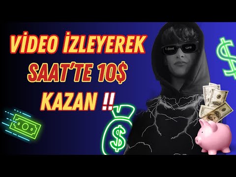 VİDEO İZLEYEREK SAAT'TE 10$ KAZAN - internetten para kazanma - para kazanma