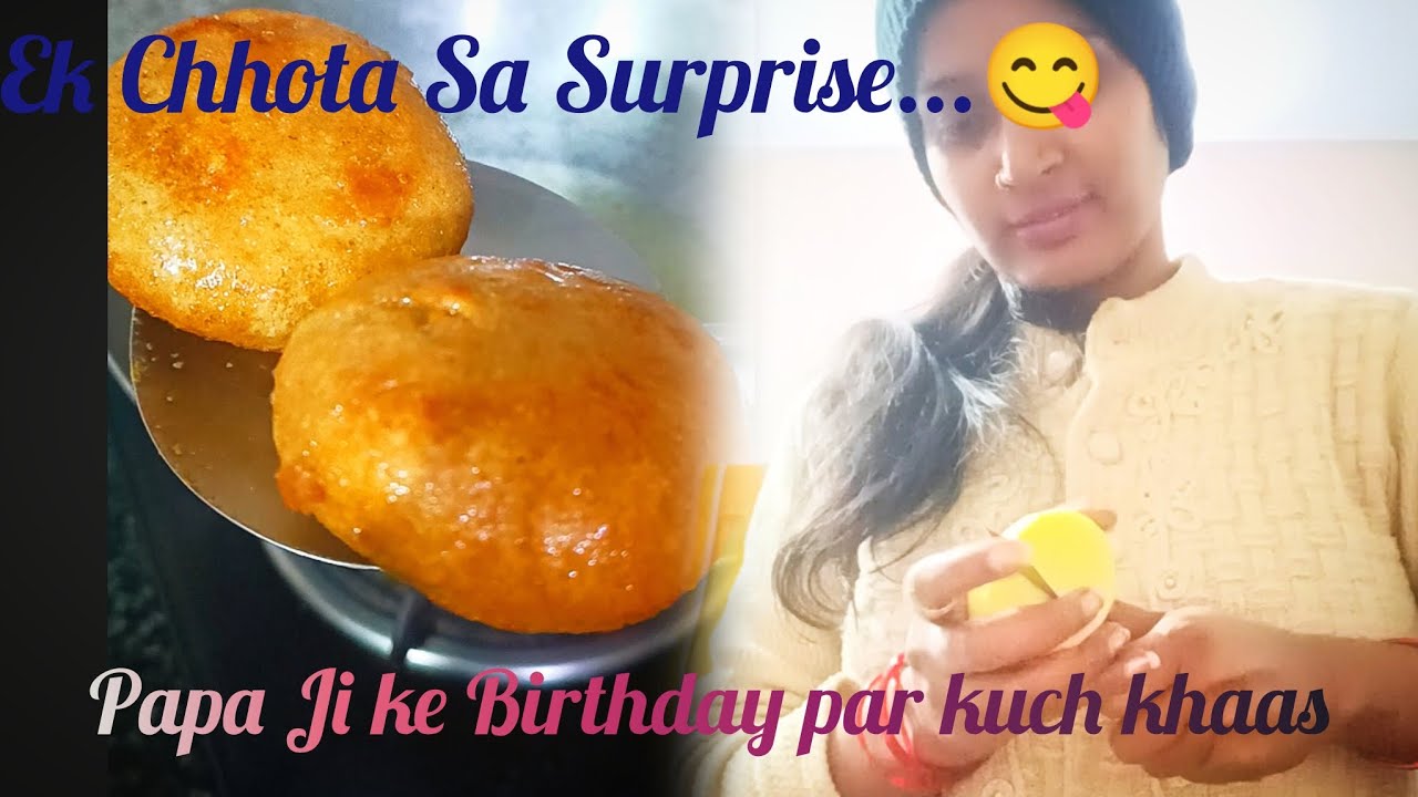 Papa ji ke birthday par kuch khaas | Ek Chhota Sa Surprise.. 🫢| 