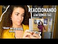 REACCIONANDO A MI PATÉTICO SONGS TAG | Sofía de la Iglesia