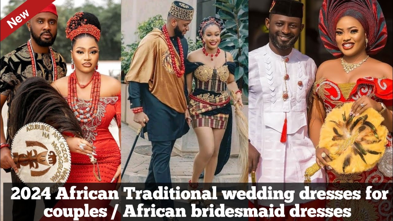 2024 African Traditional wedding dresses for couples / African bridesmaid dresses 2024 African Traditional wedding dresses for couples / African bridesmaid dresses