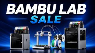 The Best Bambu Lab Deals of 2026 (Up To 52% OFF)