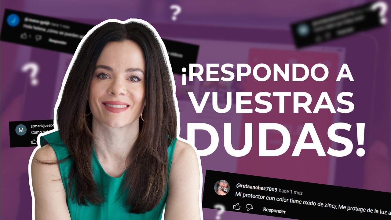 Respondo a las preguntas más frecuentes que me habéis hecho sobre Piel y Cabello🥰