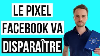 LE PIXEL FACEBOOK VA DISPARAÎTRE ! (Comment faire ?) - Business Manager 2022