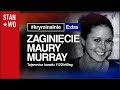 Zaginięcie Maury Murray - KryminalnieExtra #10