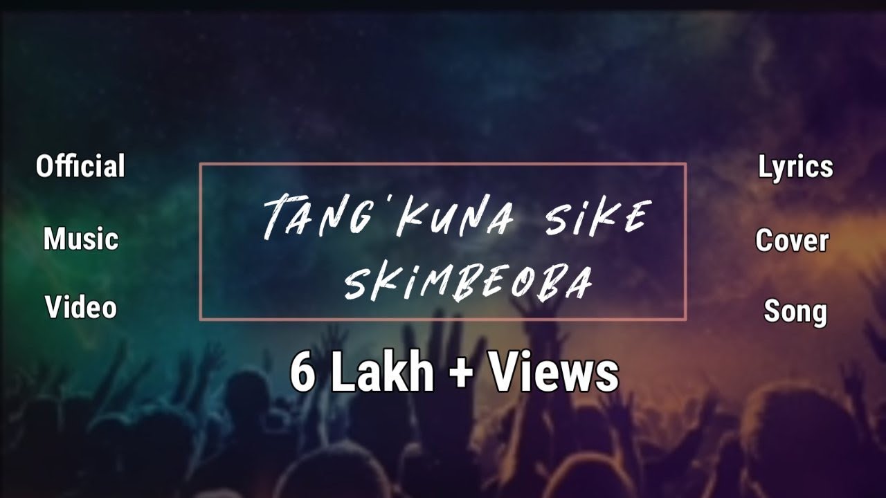 Tangkuna Sike Skimbeoba   Lyrics Video  Garo Gospel Song  Official Music gasanchakki5531