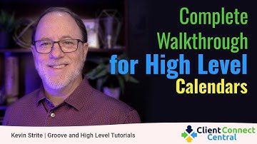 Complete Walkthrough for High Level Calendars in 15 minutes.