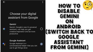 How To Disable Gemini On Android || Switch Back To Google Assistant From Gemini