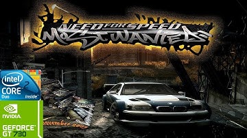 Core 2 Duo|E2180|GT730|Need For Speed Most Wanted 2005