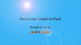 how to create cronjob via cpanel with nayo hosting