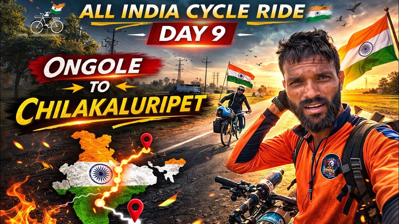 ALL INDIA CYCLE RIDE 🚴 | DAY 9 | ONGOLЕ to CHILAKALURIPET | Patriot Ride 🇮🇳🔥@Pedalwithvikkie