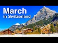 March in Switzerland - Weather, Activities, Events