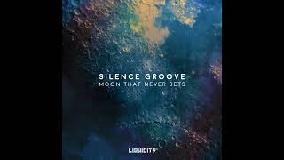 Silence Groove - Moon That Never Sets