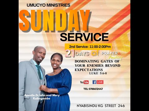 LIVE 🔴 Sunday Second Servicec /DOMINATING GATES OF YOUR ENEMIES BEYOND EXPECTATIONS(Umunsi Wagatanu)