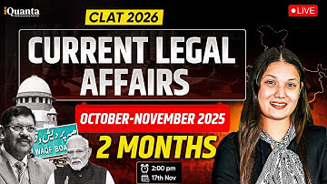 CLAT 2026 Legal Current Affairs Revision | 2 Months Legal Reasoning & CA Analysis Oct Nov 2025