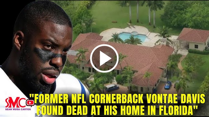 Vontae Davis Dead Former Nfl Cornerback Found After Cause Of Death At His Home In Florida