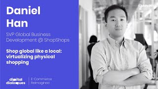 ShopShops' SVP Global Business Development, Daniel Han | Virtualizing physical shopping screenshot 5