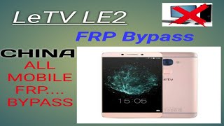 LeTV LE2 frp Bypass. without pc. all china android mobile 📲. new method 2023.
