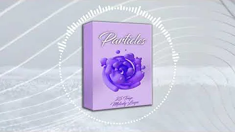 [Free Download] Particles Samplepack (25 Trap Melody Loops)