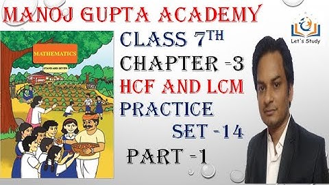 Part 1 II Practice set 14 II Class 7 II Mathematics II HCF and LCM