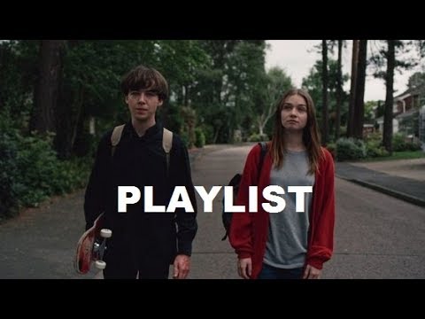 The End Of The F***Ing World Full | Playlist | Netflix
