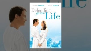Defending Your Life