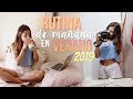 RUTINA DE MAÑANA EN VERANO 2019 ! | Valentina Gonzzz