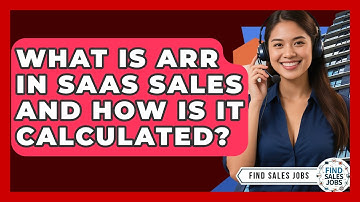 What Is ARR In SaaS Sales And How Is It Calculated? - Find Sales Jobs