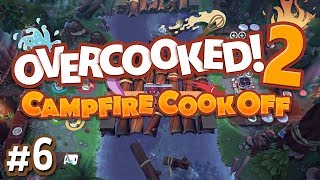 Overcooked 2: Campfire Cook Off - #6 - RIVER RAPIDS! (4 Player Gameplay)