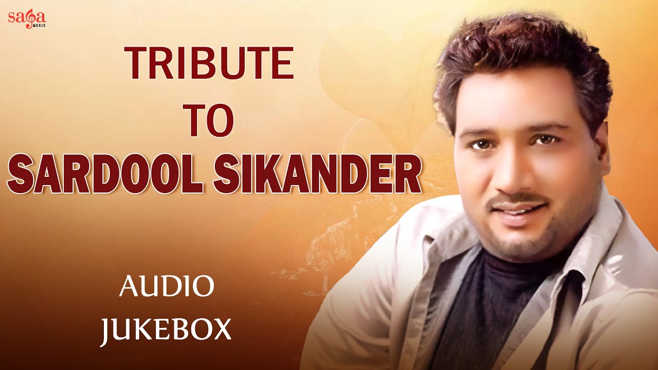 A Tribute To Sardool Sikander - Best Of Sardool Sikander - Old Punjabi Sad Songs - Sadeyan Paran Ton