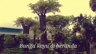 BUNGA KAYU DI BERANDA  Lagu Iwan Fals