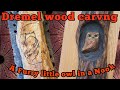 Dremel wood carving, just a furry little owl sitting in a nook of a tree