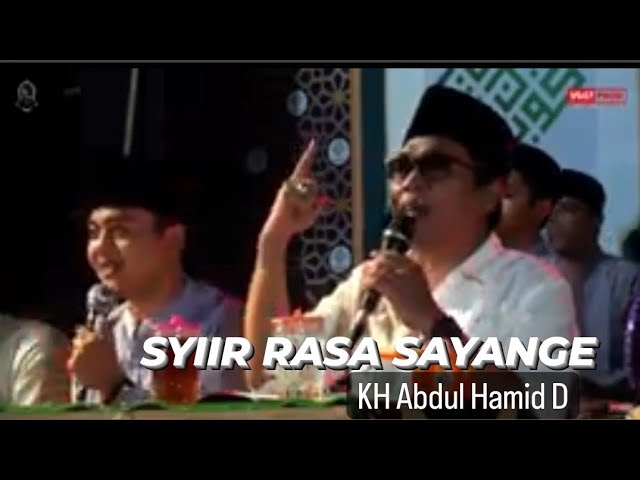 SYIIR RASA SAYANGE |KH ABDUL HAMID D class=