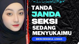 Kamu nggak akan menyangka | tanda Janda Suka Kamu