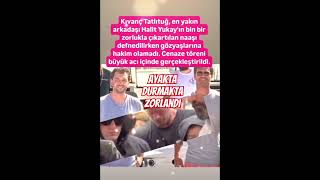 Kivanç Tatlituğ Ayalta Durmakta Zorlandi Çok Yakin Dostu Yukaya Veda