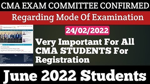 CMA Exam Committee Confirmed Regarding Inter/Final June 2022 Mode of Examination | Kci