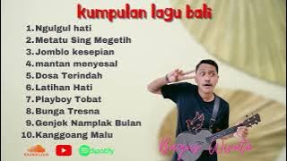 Bagus Wirata Full Album Kumpulan Lagu Bali