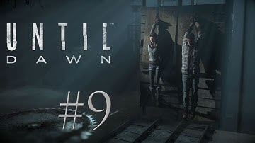 Until Dawn PS4 - Part 9 (Tough Decision)