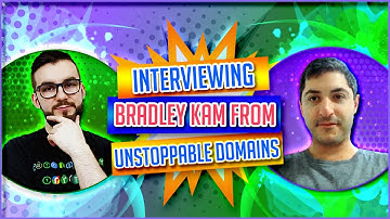 ▶️ Interviewing Bradley Kam From Unstoppable Domains | EP#219