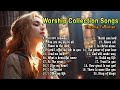 Top Praise and Worship Songs 2023 Playlist - Nonstop Christian Gospel Songs