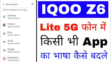 How to change app language in IQOO Z6 Lite 5G?