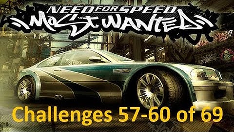 TB2 2005 Need For Speed Most Wanted, Challenges 57-60 of 69 - Pure Gameplay