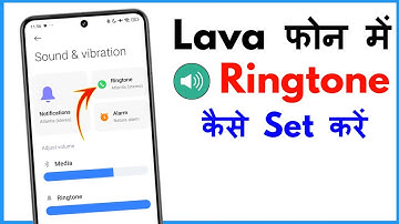 Lava Mobile Me Ringtone Kaise Set Kare | Lava Phone Me Ringtone Kaise Lagaye